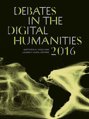 cover image of Debates in the Digital Humanities 2016
